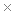 x